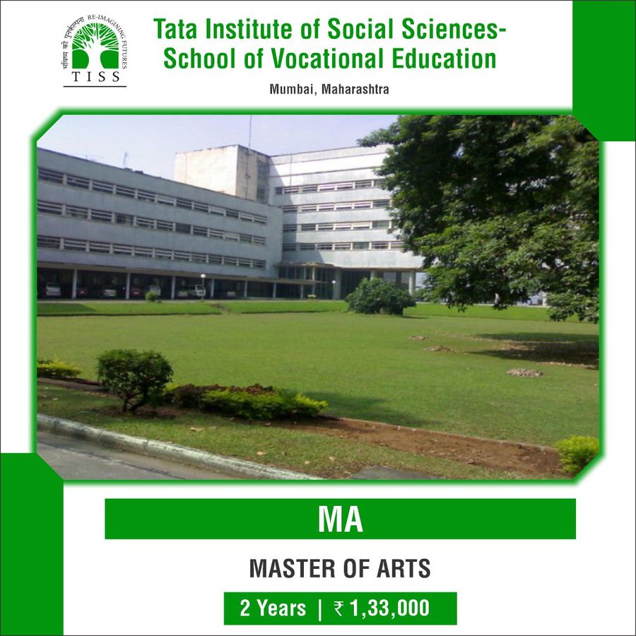 Master of Arts [M.A] at Tata Institute of Social Sciences - School of Vocational Education, Mumbai